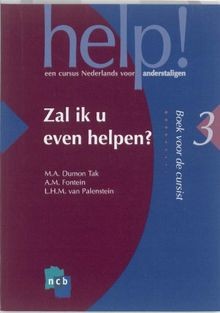 Cursistenboek (3 Zal ik u even helpen: een cursus Nederl... | Buch | Zustand gut