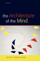 The Architecture Of The Mind Massive Modularity And The Flexibility Of Thought