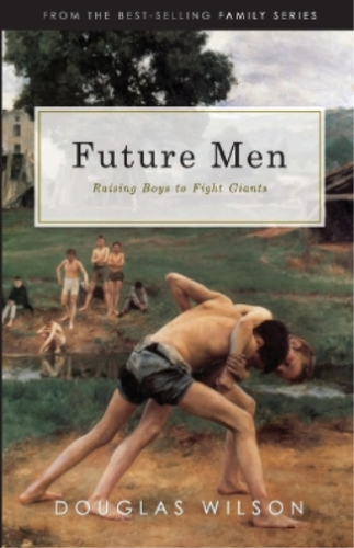 Douglas Wilson Future Men (Taschenbuch) Family - Afbeelding 1 van 1