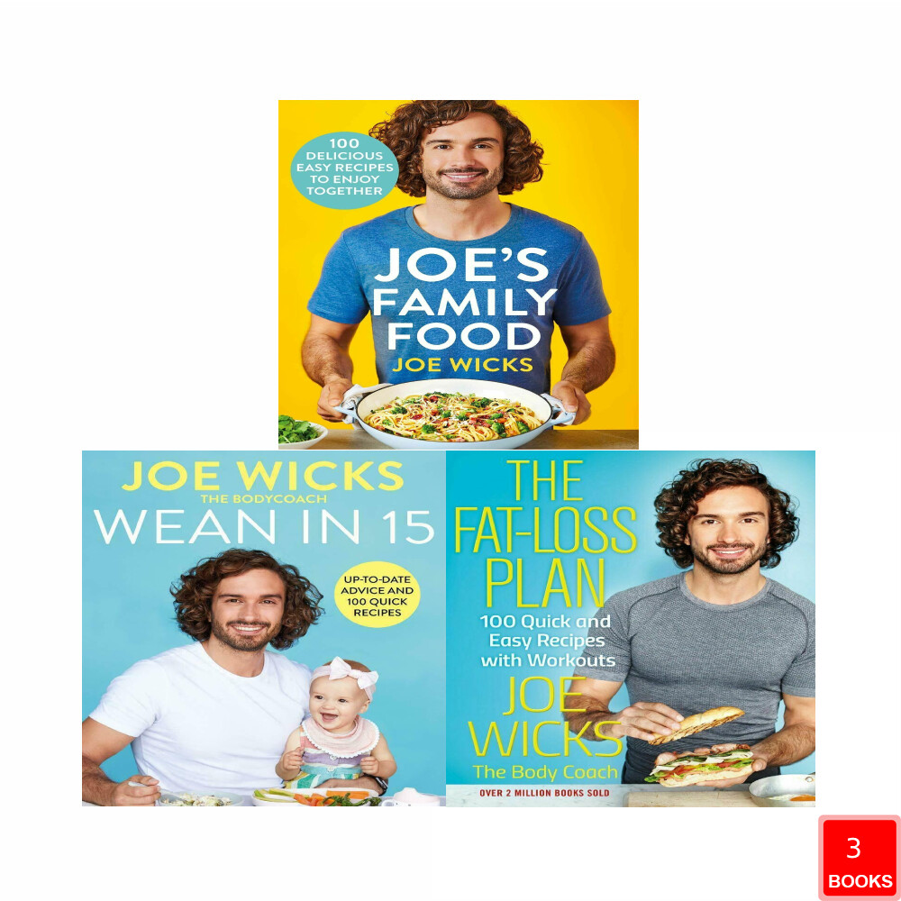 Joe Wicks 3 Books Collection Set (Joe's Family, Wean in 15 & The Fat-Loss Plan)