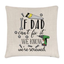 Si Papa Can'T Réparer C' We Know We'Re Vissé Coussin Housse Fête des Pères Drôle