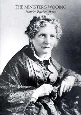 Minister's Wooing Paperback Harriet Beecher Stowe
