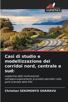 Christian Sekimonyo Shamavu | Casi Di Studio E Modellizzazione Dei Corridoi...