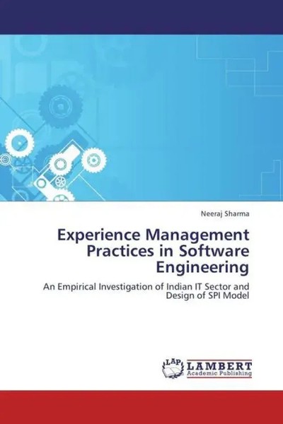 Neeraj Sharma | Experience Management Practices In Software Engineering | Buch-image