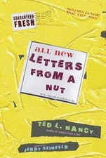 All New Letters from a Nut: Includes Lunatic Email Exchanges - Hardcover - GOOD