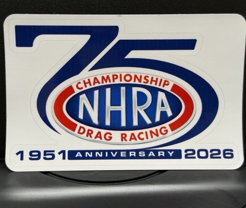 VRHTF NHRA AWESOME "NHRA 75 YEARS OF CHAMPIONSHIP DRAG RACING" 4.5" X 6" STICKER