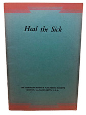 Heal the Sick OLD VINTAGE CHRISTIAN SCIENCE PAMPHLET GOD JESUS 1952