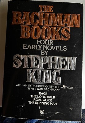 The Bachman Books by Stephen King First Plume Edition 3rd Printing  PB 1985 Rage