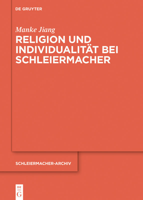 Manke Jiang | Religion Und Individualität Bei Schleiermacher | Buch |