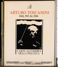 ARTURO TOSCANINI. L'ARTE ALL'OMBRA DELLA POLITICA. SACHS (CURA). EDT MUSICA.