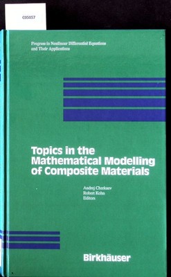 Topics in the mathematical modelling of composite materials. Progress in nonline