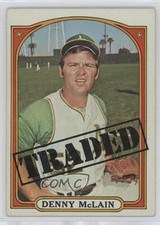 1972 Topps High # Denny McLain (Traded) #753 7xr