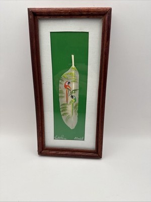 Coasta Rica Painted Feather Art  9 1/2 X 4 3/4