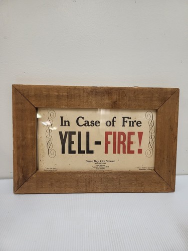 Vintage In Case Of Fire Yell Fire Card Stock Sign In Wood Frame - Same Day Fire