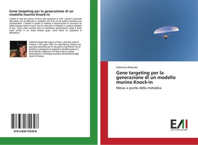 Gene targeting per la generazione di un modello murino Knock-in Valentina Mascia