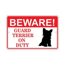 Beware Guard Terrier On Duty Dog Owner Novelty Notice Aluminum Metal Sign