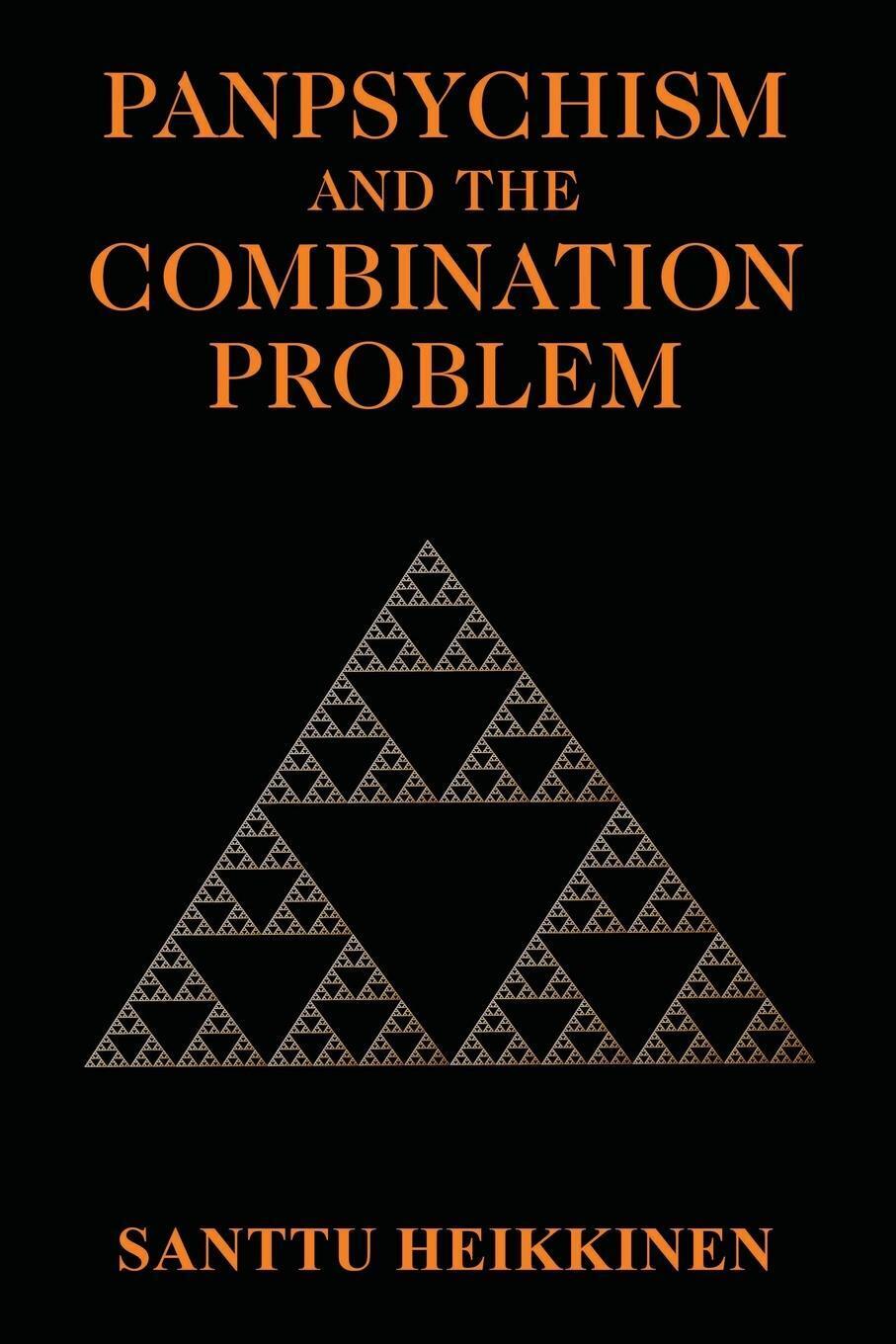 Santtu Heikkinen | Panpsychism And The Combination Problem |