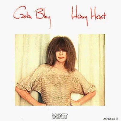 Carla Bley - Heavy Heart