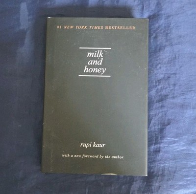 Milk and Honey By rupi kaur 2016 HCDJ Acclaimed Poetry 