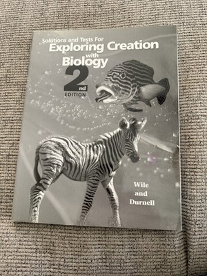 Solutions and Tests for Exploring Creation with Biology 2nd Edition - NEW