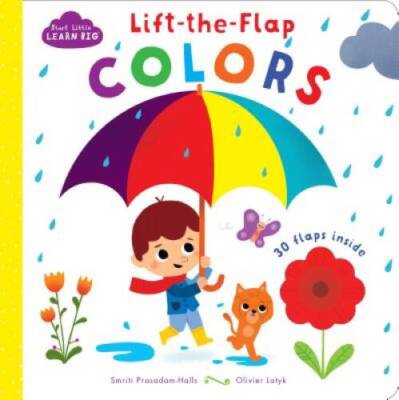 Colors (Start Little, Learn Big) - Hardcover By Smriti Prasadam-Halls - GOOD