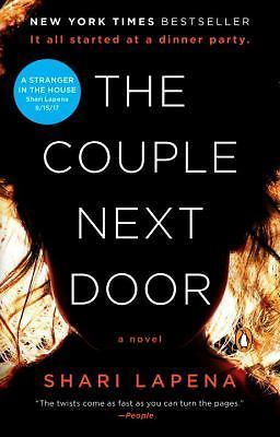 The Couple Next Door: A Novel - Paperback By Lapena, Shari - GOOD