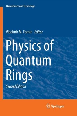 Fomin - Physics of Quantum Rings - New paperback or softback - X555z