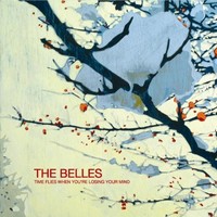 Belles - Time Flies When You - Cd - F2Z