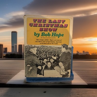 Collectible vintage Signed Book copy of ''The Last Christmas Show'' by Bob Hope.