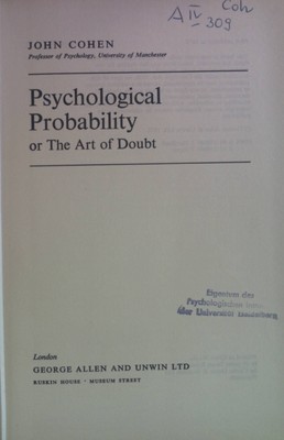 Psychological Probability or The Art of Doubt. Advances in Psychology Series Coh