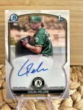 2023 Bowman - Chrome Prospect Autographs Colin Peluse (AU, RC) Oakland A’S 🔥🔥