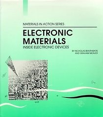 Electronic Materials (Materials in Action Series) By Nicholas Br