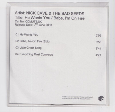 (LM335) Nick Cave & The Bad Seeds, He Wants You / Babe I'm On Fire - 2003 DJ CD