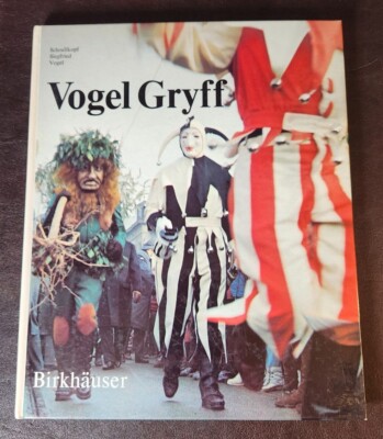 *SIGNED* Vogel Gryff, Niggi Schoelkopf, 1971, W/Photos & Music, HC/VG-