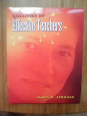 Qualities of Effective Teachers, Stronge, James H.