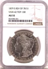1879-S Reverse of '78 VAM-42 $1 Morgan Silver Dollar NGC AU 55 (Top 100)