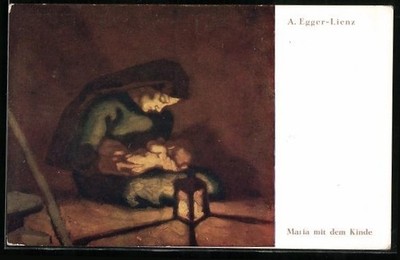 Künstler-AK Albin Egger-Lienz: Maria mit dem Kinde 