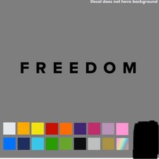 FREEDOM Vinyl Decal Sticker - Die Cut weatherproof - Charlie Kirk Patriotism USA