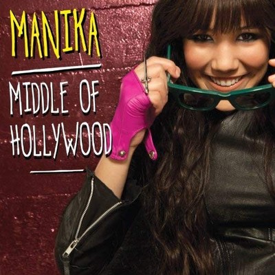 Manika Middle of Hollywood (CD)