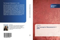 The Concept Of Atonement In 1 John Jintae Kim