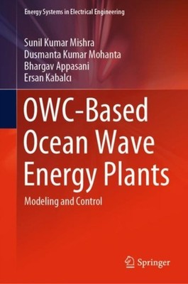 Mishra - OWC-Based Ocean Wave Energy Plants   Modeling and Control - N - X555z