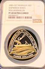 2006 BERMUDA SILVER 3 DOLLARS SHIPWRECKS POLLOCKSHIELDS NGC PF 68 ULTRA CAMEO