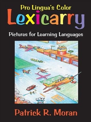 Lexicarry Pictures for Learning Languages by Patarick R Moran (Paperback Book)