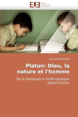 MAROUANI-A - Platon  dieu la nature et l'homme - New paperback or sof - X555z