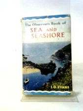 The Observer's Book of Sea and Seashore (I. O. Evans - 1964) (ID:36075)