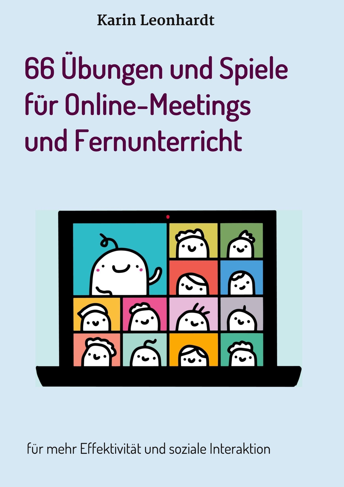 66 Übungen Und Spiele Für Online-meetings Und Fernunterricht | Karin