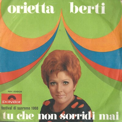 45 GRI ORIETTA BERTI - DU, DER DU NIE LÄCHELST / FÜR ALL DAS GUTE, DAS MICH LIEBST