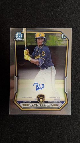 Brailyn Antunez #CPA-BA 2026 Bowman Chrome Prospect Autograph card