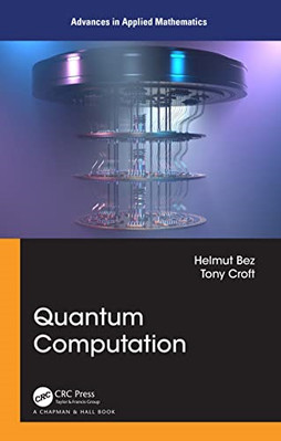 Quantenberechnung (Fortschritte in der angewandten Mathematik) - Hardcover NEU Bez, Helmut