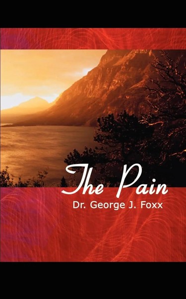 George J. Foxx | The Pain | Taschenbuch | Englisch (2003) | 1st Book Library-image